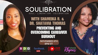 Soulibration with Shameika Rhymes [upl. by Atekehs]