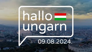 hallo ungarn  Kurznachrichten am 09082024 [upl. by Annavoig766]