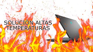 Solución Altas Temperaturas PORTÁTIL  Alienware m15 Ryzen Edition y mejora de FPS en Gaming [upl. by Kuster]