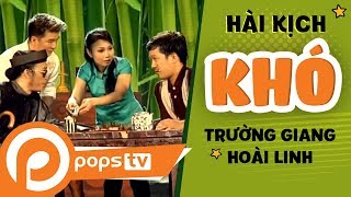 Hài Kịch Khó  Đàm Vĩnh Hưng ft Cẩm Ly ft Trường Giang ft Hoài Linh Official [upl. by Anitnamaid691]