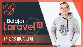 Belajar Laravel 8  17 Dashboard UI [upl. by Assiluy775]