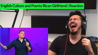 English Culture and Puerto Rican Girlfriend  Chris Distefano  Reaction [upl. by Hermione]