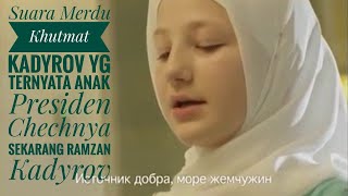 Chechnya Nasheed Keren Banget  Khutmat Kadyrov  Muhammad [upl. by Hgielram]