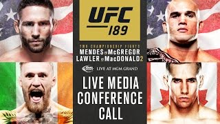 UFC 189 Mendes vs McGregor Media Conference Call [upl. by Maidy]