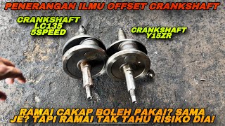 OFFSET CRANKSHAFT  BEZA CRANKSHAFT Y15 amp LC 5S  LC 5S TAK BOLEH PAKAI CRANKSHAFT Y15 [upl. by Panthia54]