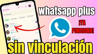 ¡Por Fin WhatsApp Plus SIN VINCULACIÓN – Método para Números Baneados ✅ [upl. by Blandina]