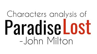 Paradise Lost by John Milton in hindi Characters analysis for Uptgt Johnmilton [upl. by Itsrejk]