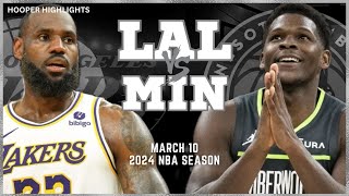 Los Angeles Lakers vs Minnesota Timberwolves Full Game Highlights  Mar 10  2024 NBA Season [upl. by Hunt]