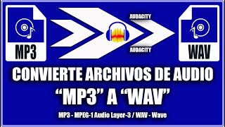 Convertir audio mp3 a wav  Audacity [upl. by Pippo722]