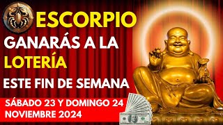 ESCORPIOGANARÁS FIJO a la LOTERÍA con estos 2 NÚMEROS SABADO 23 y DOMINGO 24 NOVIEMBRE 2024 [upl. by Ahsoym]