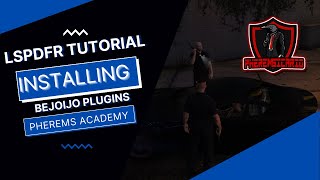 LSPDFR  BejoIjo Plugins  TUTORIAL   Pherems Academy [upl. by Jude]