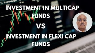 Multi Cap Vs Flexi Cap  Which is Better [upl. by Leavy]