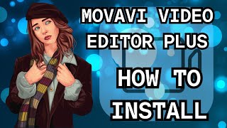 Movavi Video Editor Plus 23  StepbyStep Guide to Installing and Using Movavi [upl. by Gurolinick]