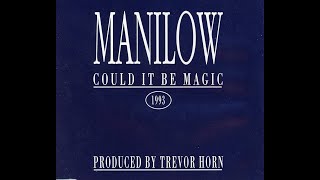 Barry Manilow  Could it be magic 1993 remix  Extended Wanderer Mix [upl. by Ahsinaj]