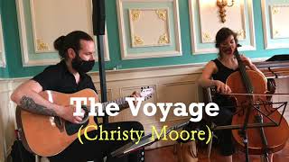 The Voyage Christy Moore  The HoneyVoom Duo Cello amp Guitar Cover [upl. by Armalla913]