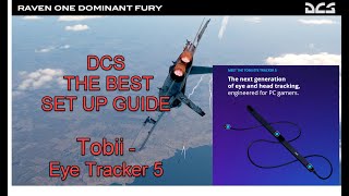 DCS  BEST STABLE SETUP  Tobii Eye Tracker 5 [upl. by Halludba]