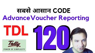 Tally Chapter 120 TDL for Advance Voucher Reporting By Rajiv Mishra Computer Class  TDL File Banaye [upl. by Shue]