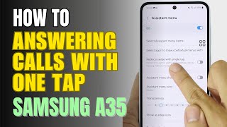 How to Answering Calls with One Tap on Samsung A35 [upl. by Aneleiram]