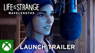 Life is Strange Wavelengths Launch Trailer [upl. by Jacobba]