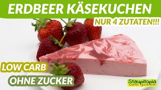 Low Carb Käsekuchen mit Erdbeeren aus 4 Zutaten ohne Boden ohne Backen ohne Zucker ohne Butter 😱 [upl. by Nisa]