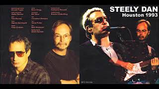 Steely Dan Live in Houston  1993 audio only [upl. by Lizzie]