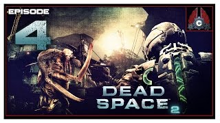 Lets Play Dead Space 2 With CohhCarnage  Episode 4 [upl. by Ahsienot966]