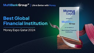 Best Global Financial Institution’ at Money Expo Qatar 2024 [upl. by Caz734]