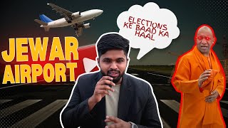 JEWAR AIRPORT  SHOCKING UPDATE  ZERO POINT TO AIRPORT  2024 [upl. by Oidale]