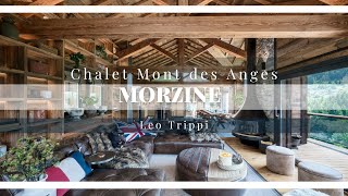 Tour of Chalet Mont Des Anges  Luxury Chalets Morzine  Leo Trippi [upl. by Ten]