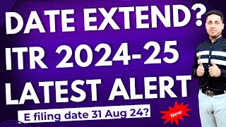 ITR Date Extension Latest News  ITR Last Date 202425  ITR Due Date Extension Update [upl. by Eleen]