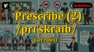 v Prescribe meaning set rules with 5 examples [upl. by Stephan]