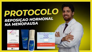 PROTOCOLO REPOSIÇAO HORMONAL NA MENOPAUSA [upl. by Marchak696]