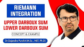 Real Analysis  Riemann Integral  Upper amp Lower Darboux Sum  Definition With Examples [upl. by Weyermann]