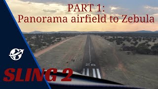 Part 1 of our South African dream renting a Sling aircraft from Panorama to Zebula [upl. by Wilone763]