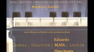 Eduardo Mata Piano Sonata Mauricio Nader piano [upl. by Anuaek]