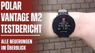 Polar Vantage M2 Testbericht Alle Neuerungen Funktionen Akkulaufzeit amp vieles mehr [upl. by Ahsenet169]