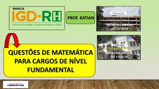 IGDRH  Questões de Matemática nível fundamental  Prefeitura de Itaquaquecetuba e BotucatuSP [upl. by Ahsienauq800]