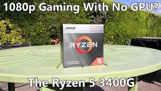 Gaming With The New AMD Ryzen 5 3400G [upl. by Atsyrk716]