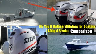 My Top 8 Outboard Motors for Boating  60hp Comparison [upl. by Hsreh]