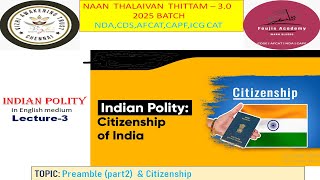 Preamblepart2 and citizenship Lecture3 Complete Indian Polity for all exams cdsndacapfafcat [upl. by Lareine704]