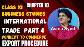 EXPORT PROCEDURE  INTERNATIONAL TRADE  businessstudies class11 chapter10 export [upl. by Redwine]