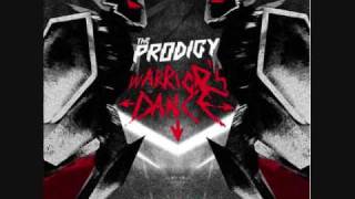 The Prodigy  Warriors Dance  Album Version High Quality [upl. by Aicsila]