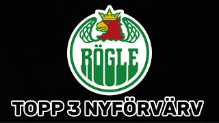 RÖGLE BK TOPP 3 NYFÖRVÄRV INFÖR SÄSONGEN 202425 [upl. by Enelyk204]