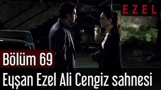 Ezel 69Bölüm Eyşan Ezel Ali Cengiz Sahnesi [upl. by Niel]