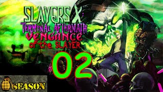 Slayers X Terminal Aftermath Vengance of the Slayer  02  EscapeRouteSkirmish [upl. by Auqeenahs]