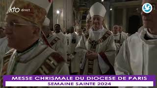 Messe chrismale du diocèse de Paris  Semaine Sainte 2024 [upl. by Channa549]