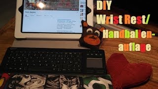 DIY wrist rest DIY wrist pad DIY Handballenauflage Handauflage selber machen [upl. by Orual14]