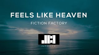 Fiction Factory  Feels Like Heaven Lyrics ♫ [upl. by Adnalra]