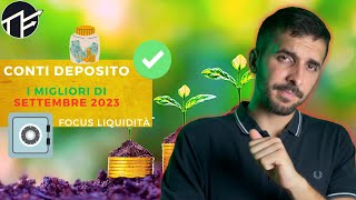 I migliori CONTI DEPOSITO  Settembre 2023💎 [upl. by Yekcor]