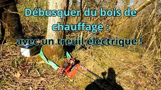 Débusquer du bois de chauffage avec un treuil électrique [upl. by Zurkow]